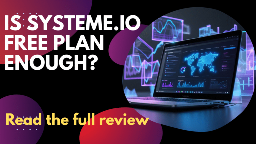 Is Systeme.io Free Plan Enough?